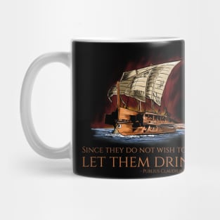 Ancient Rome - Classical Roman Quote - First Punic War Mug